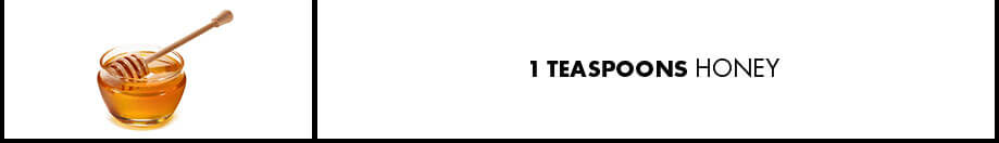 1 Tablespoons Honey